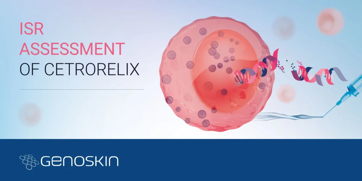 Injection site reaction assessment of Cetrorelix